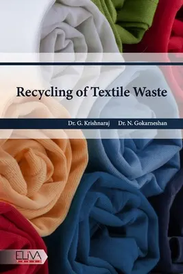 Recyclage des déchets textiles - Recycling of Textile Waste