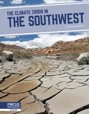 La crise climatique dans le sud-ouest - The Climate Crisis in the Southwest