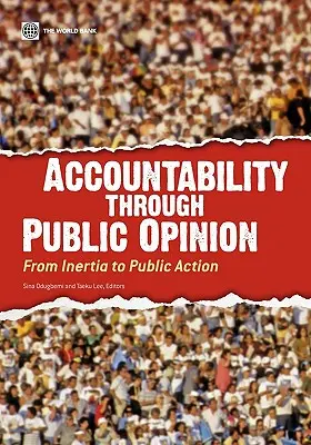 La responsabilité par l'opinion publique : De l'inertie à l'action publique - Accountability Through Public Opinion: From Inertia to Public Action