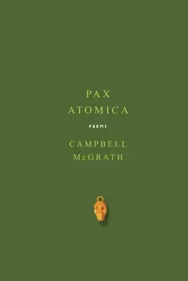 Pax Atomica : Poèmes - Pax Atomica: Poems