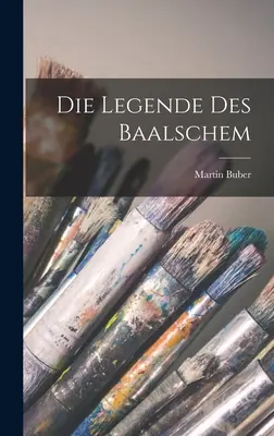 La légende de Baalschem - Die Legende Des Baalschem