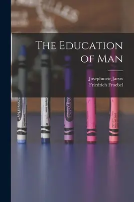 L'éducation de l'homme - The Education of Man