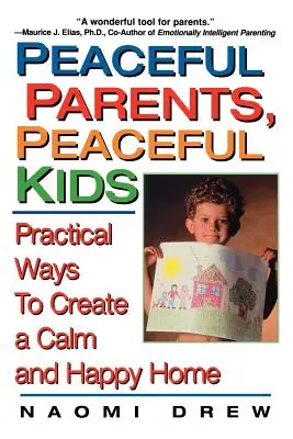 Parents pacifiques, enfants pacifiques - Peaceful Parents, Peaceful Kids