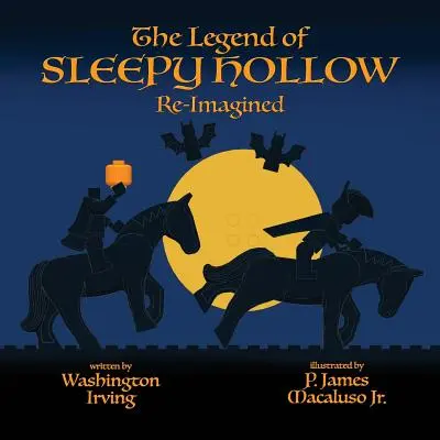 La légende de Sleepy Hollow - réimaginée - The Legend of Sleepy Hollow - Re-Imagined