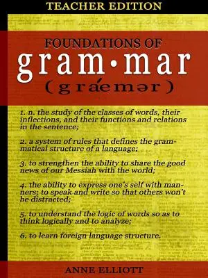 Fondements de la grammaire : Guide de l'enseignant - Foundations of Grammar: Teacher's Guide