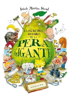 Increible Historia de la Pera Gigante, La