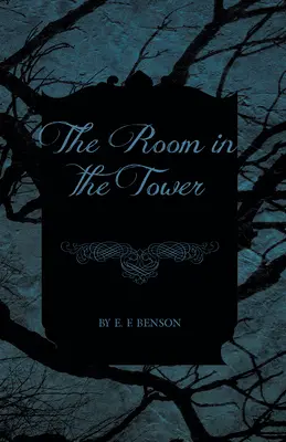 La chambre dans la tour - The Room in the Tower