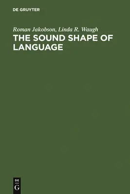 La forme sonore de la langue - The Sound Shape of Language