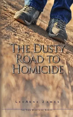 La route poussiéreuse de l'homicide - The Dusty Road to Homicide