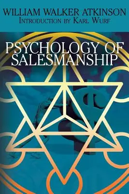 La psychologie de la vente - The Psychology of Salesmanship