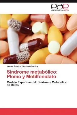 Sindrome Metabolico : Plomo y Metilfenidato - Sindrome Metabolico: Plomo y Metilfenidato