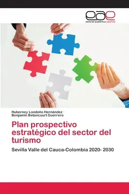 Plan prospectif stratégique du secteur du tourisme - Plan prospectivo estratgico del sector del turismo