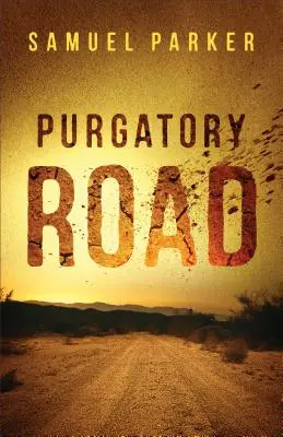 La route du purgatoire - Purgatory Road