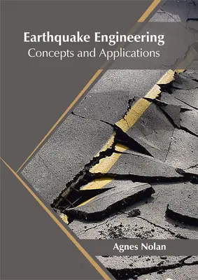 Génie sismique : Concepts et applications - Earthquake Engineering: Concepts and Applications