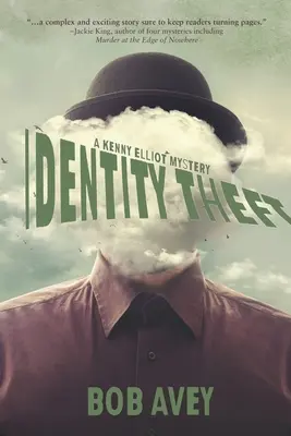 Le vol d'identité : Un mystère de Kenny Elliot - Identity Theft: A Kenny Elliot Mystery