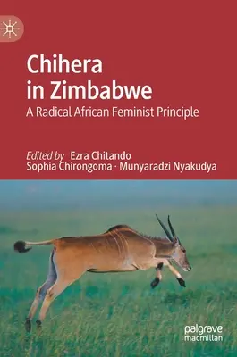 Chihera au Zimbabwe : un principe féministe africain radical - Chihera in Zimbabwe: A Radical African Feminist Principle