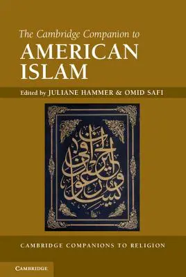 Le Cambridge Companion de l'islam américain - The Cambridge Companion to American Islam