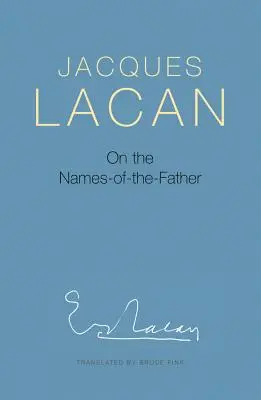 Sur les noms du père - On the Names-Of-The-Father