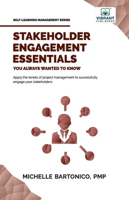 L'essentiel de l'engagement des parties prenantes que vous avez toujours voulu connaître - Stakeholder Engagement Essentials You Always Wanted To Know
