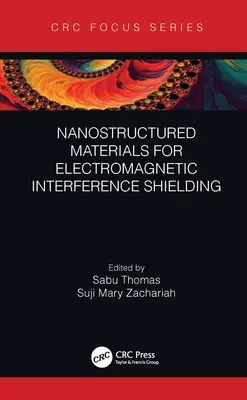 Matériaux nanostructurés pour le blindage contre les interférences électromagnétiques - Nanostructured Materials for Electromagnetic Interference Shielding