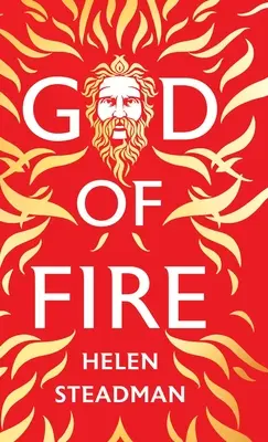 Le Dieu du feu : Une réécriture du mythe grec - God of Fire: A Greek Myth Retelling