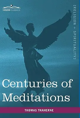 Les siècles de méditations - Centuries of Meditations