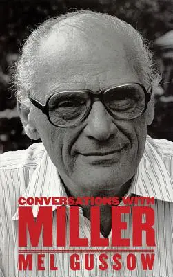 Conversations avec Miller - Conversations with Miller