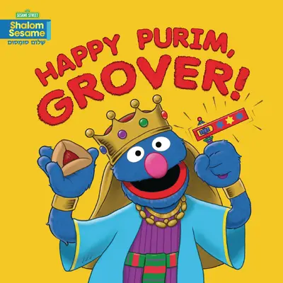 Joyeux Pourim, Grover ! - Happy Purim, Grover!