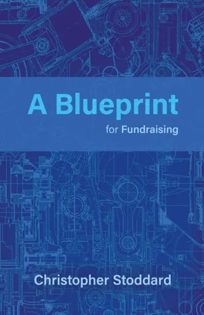 Plan de collecte de fonds - Blueprint for Fundraising