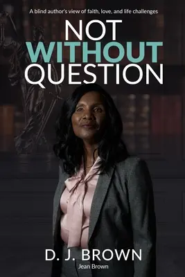 Pas sans poser de questions - Not Without Question