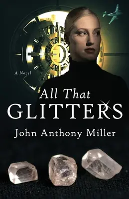 Tout ce qui brille - All That Glitters