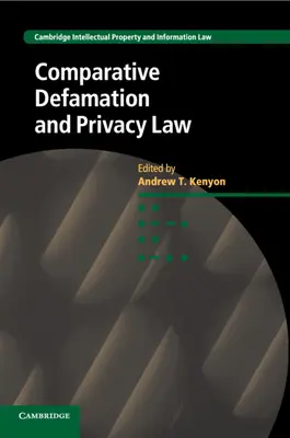 Droit comparé de la diffamation et de la vie privée - Comparative Defamation and Privacy Law