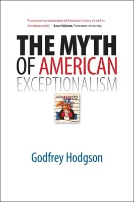Le mythe de l'exceptionnalisme américain - The Myth of American Exceptionalism