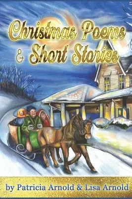 Poèmes et nouvelles de Noël - Christmas Poems and Short Stories
