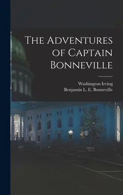 Les aventures du capitaine Bonneville - The Adventures of Captain Bonneville