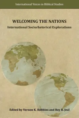 Accueillir les nations : Explorations sociorhétoriques internationales - Welcoming the Nations: International Sociorhetorical Explorations
