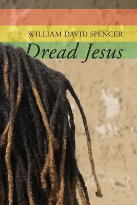 L'effroi de Jésus - Dread Jesus