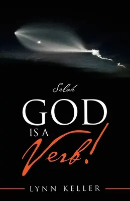 Dieu est un verbe&nbsp;! Selah - God Is a Verb!: Selah