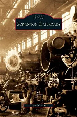 Chemins de fer de Scranton - Scranton Railroads