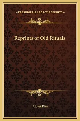 Réimpressions d'anciens rituels - Reprints of Old Rituals
