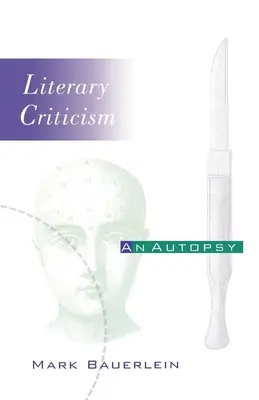 La critique littéraire : Une autopsie - Literary Criticism: An Autopsy