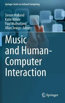 Musique et interaction homme-machine - Music and Human-Computer Interaction
