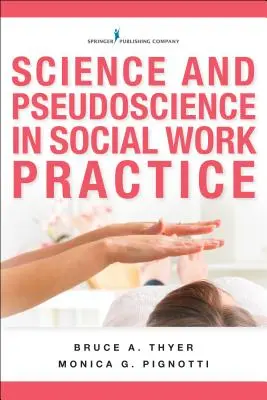 Science et pseudoscience dans la pratique du travail social - Science and Pseudoscience in Social Work Practice
