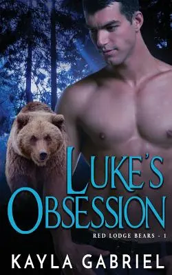 L'obsession de Luke - Luke's Obsession