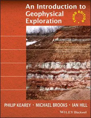 Introduction à l'exploration géophysique - An Introduction to Geophysical Exploration