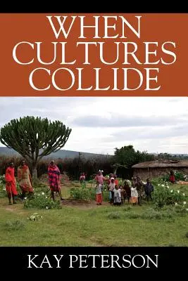 Quand les cultures s'entrechoquent - When Cultures Collide