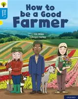 Oxford Reading Tree Word Sparks : Niveau 3 : Comment devenir un bon fermier - Oxford Reading Tree Word Sparks: Level 3: How to be a Good Farmer