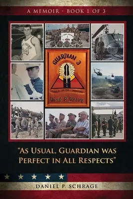 Comme d'habitude, Guardian a été parfait à tous égards : A Memoir - Book 1 of 3 - As Usual, Guardian was Perfect in All REspects: A Memoir - Book 1 of 3