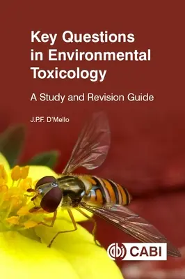 Questions clés en toxicologie environnementale : Un guide d'étude et de révision - Key Questions in Environmental Toxicology: A Study and Revision Guide