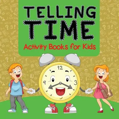 Livres d'activités sur l'heure pour les enfants - Telling Time Activity Books for Kids